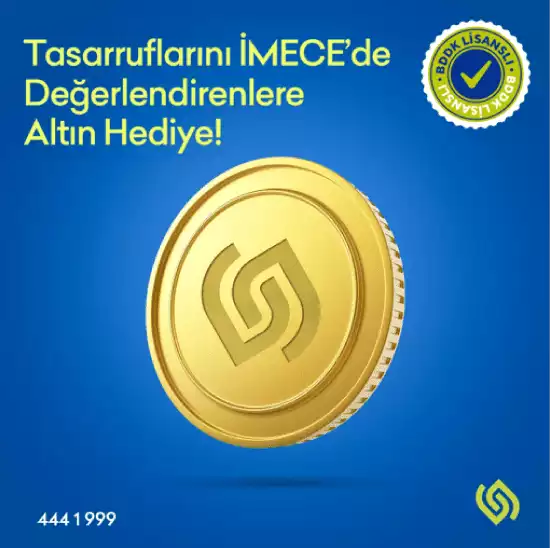 Tasarruflarını İMECE'de Değerlendirenlere Altın Hediye!